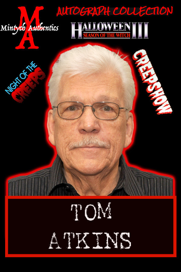 Tom Atkins Autograph Halloween Horror Autographs Mintych Authentics
