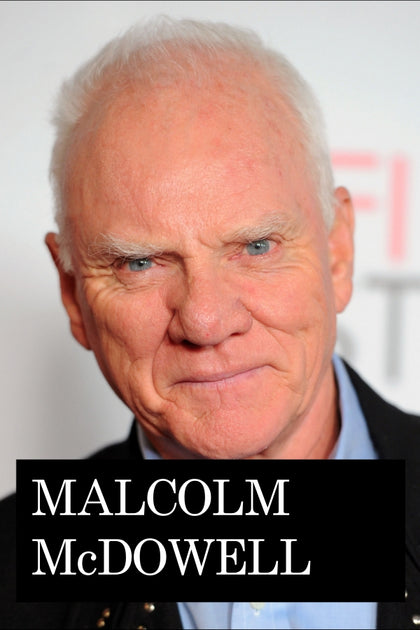 Malcolm McDowell