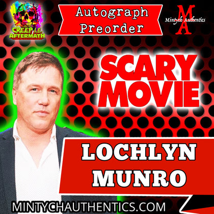 Lochlyn Munro Creep I.E. Autograph Preorder