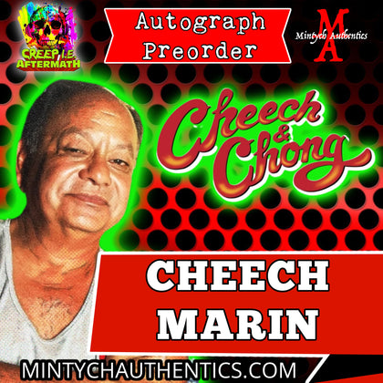 Cheech Marin Creep I.E. Autograph Preorder