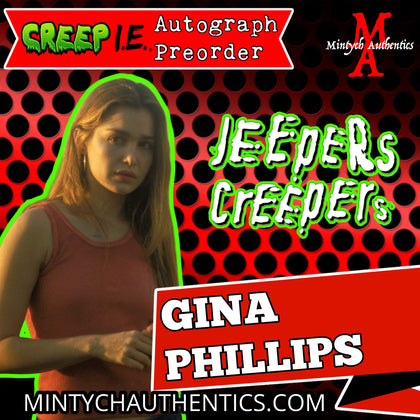 Gina Phillips Creep I.E. Con Autograph Preorder