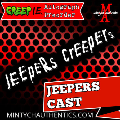 Jeepers Creepers Cast Creep I.E. Con Autograph Preorder