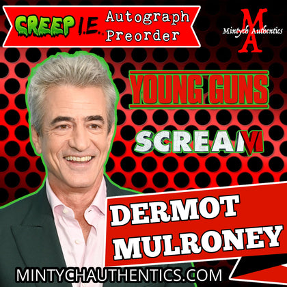 Dermot Mulroney Creep I.E. Con Autograph Preorder