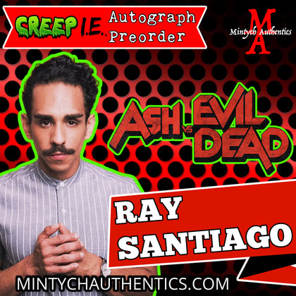 Ray Santiago Creep I.E. Con Autograph Preorder