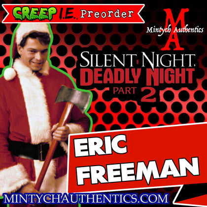 Eric Freeman Autograph Preorder - Creep I.E.
