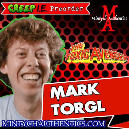 Mark Torgl Autograph Preorder - Creep I.E.