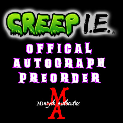 Creep I.E. Autograph Preorders