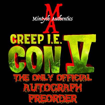 Creep I.E. Con Autograph Preorder