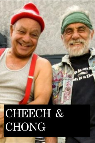 Cheech & Chong