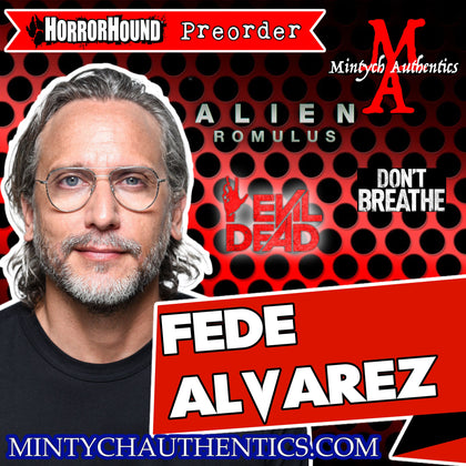 Fede Alvarez Autograph Preorder (HorrorHound)