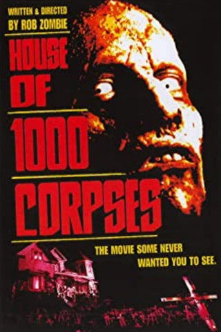 House Of 1000 Corpses