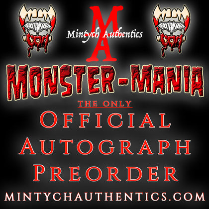 MONSTER MANIA 66 AUTOGRAPH PREORDER