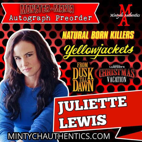 Juliette Lewis Monster-Mania Autograph Preorder