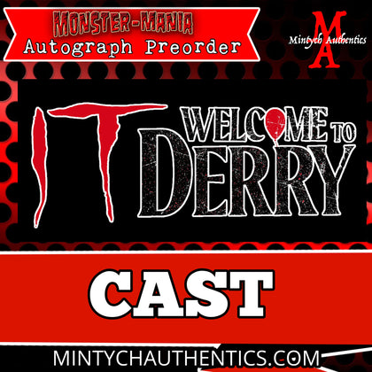 IT : WELCOME TO DERRY CAST Monster-Mania 66 Autograph Preorder
