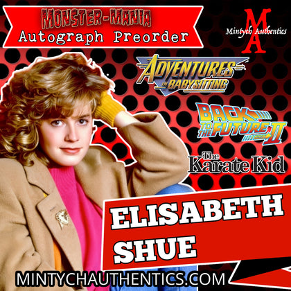 ELISABETH SHUE Monster-Mania 66 Autograph Preorder