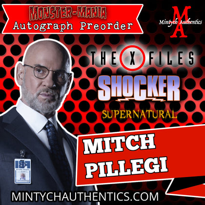 Mitch Pileggi Monster-Mania Autograph Preorder