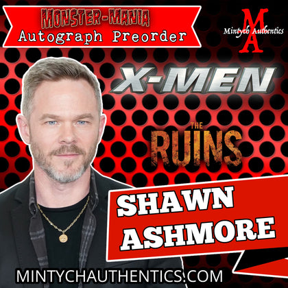 Shawn Ashmore Monster-Mania Autograph Preorder