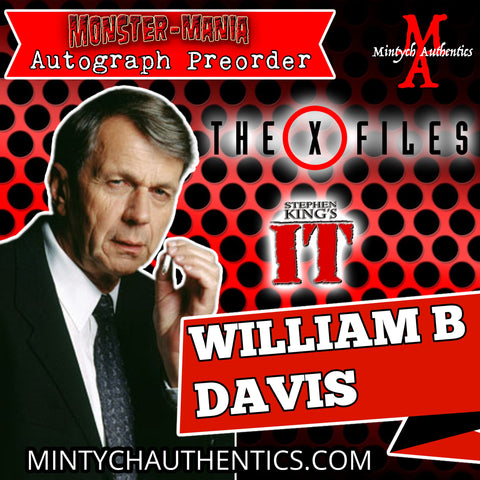 William B. Davis Monster-Mania Autograph Preorder
