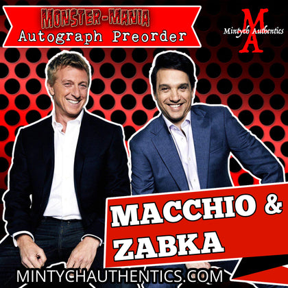 Ralph Macchio & William Zabka DUAL  Monster-Mania Autograph Preorder