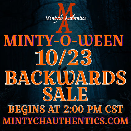 10/23 MINTY-O-WEEN - BACKWARDS SALE