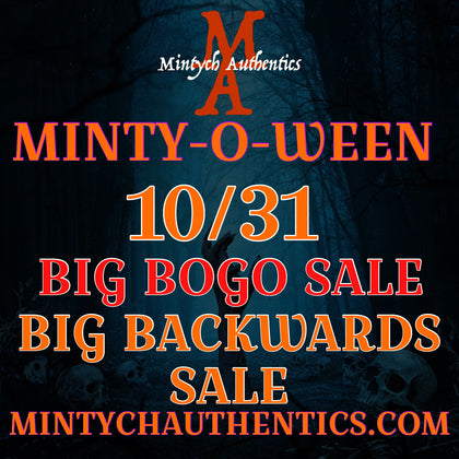 10/31 MINTY-O-WEEN - BOGO & BACKWARDS SALE