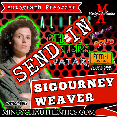 Sigourney Weaver SEND IN Autograph Preorder