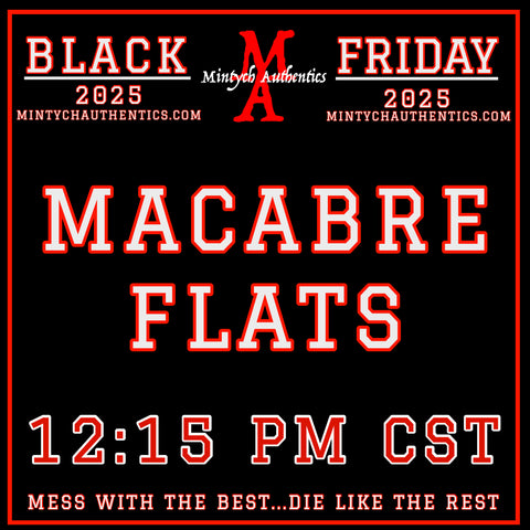 BLACK FRIDAY MACABRE FLATS