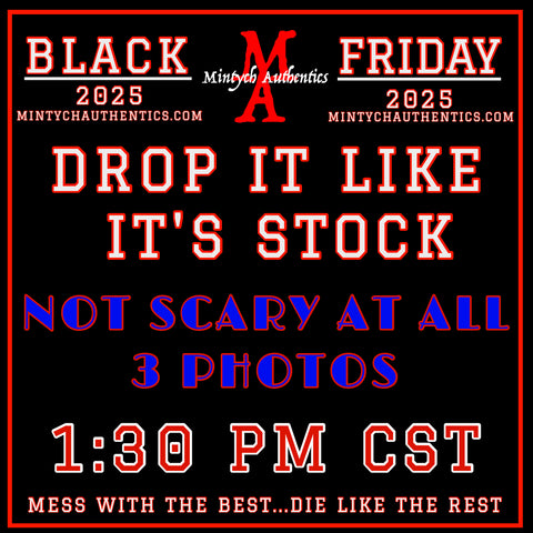 BLACK FRIDAY NOT SCARY AT ALL DROP IT LIKE IT'S HOT