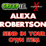 Alexa Blair Robertson - Creep I.E. SEND IN Autograph Preorder