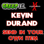 Kevin Durand - Creep I.E. SEND IN Autograph Preorder