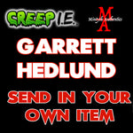 Garrett Hedlund - Creep I.E. SEND IN Autograph Preorder