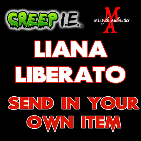 Liana Liberato - Creep I.E. SEND IN Autograph Preorder