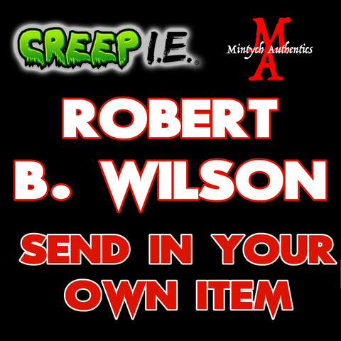 Robert Brian Wilson - Creep I.E. SEND IN Autograph Preorder