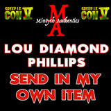 Creep IE Lou Diamond Phillips Autograph Preorder - SEND IN MY OWN ITEM