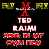 Creep IE Ted Raimi Autograph Preorder - SEND IN MY OWN ITEM