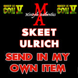 Creep IE Skeet Ulrich Autograph Preorder - SEND IN MY OWN ITEM