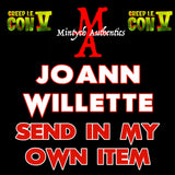 Creep IE Joann Willette Autograph Preorder - SEND IN MY OWN ITEM