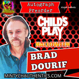 Brad Dourif Creep I.E. Autograph Preorder - Send In My Own Item