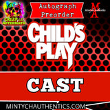 Child's Play Cast Creep I.E. Autograph Preorder - Purchase from MA