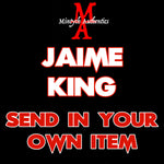 Jaime King - Creep I.E. SEND IN Autograph Preorder