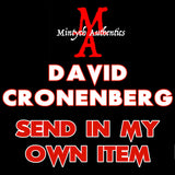 David Cronenberg Autograph Preorder - SEND IN MY OWN ITEM