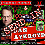 Dan Aykroyd Autograph SEND IN Preorder