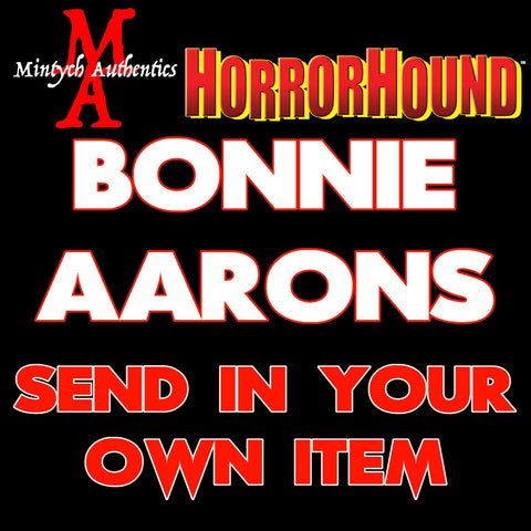 Bonnie Aarons SEND IN Autograph Preorder (HorrorHound)