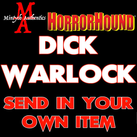 Dick Warlock SEND IN Autograph Preorder (HorrorHound)