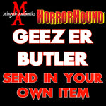 Geezer Butler SEND IN Autograph Preorder (HorrorHound)