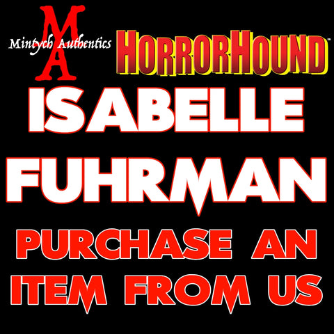 Isabelle Fuhrman Autograph Preorder (HorrorHound)