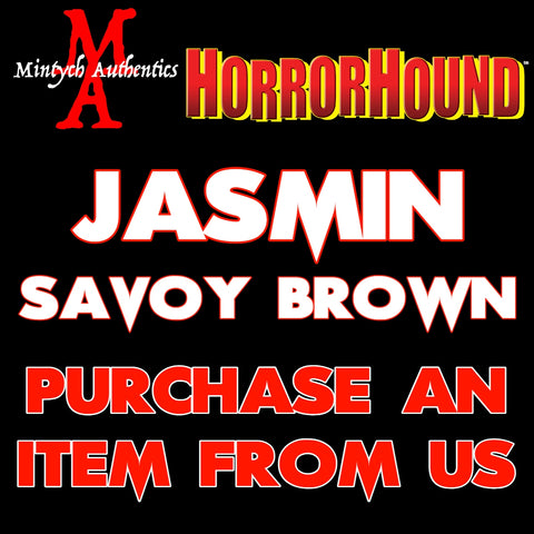 Jasmin Savoy Brown Autograph Preorder (HorrorHound)