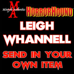 Leigh Whannell Autograph SEND IN Preorder (HorrorHound)