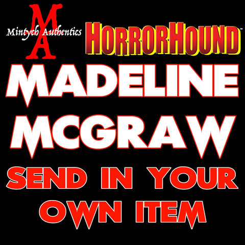 Madeleine McGraw SEND IN Autograph Preorder (HorrorHound)
