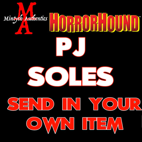 PJ Soles SEND IN Autograph Preorder (HorrorHound)